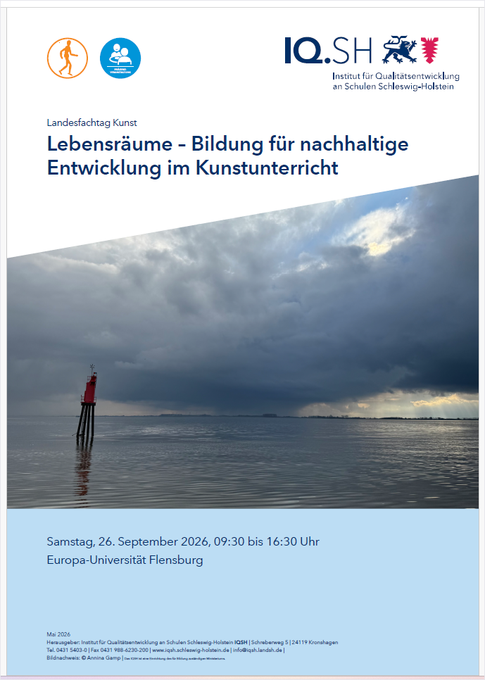 19. Landesfachtag Kunst: Lebensräume. Bildung für nachhaltige Entwicklung im Kunstunterricht